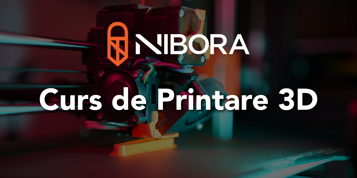 Curs Printare 3D
